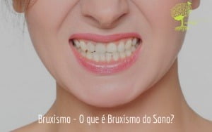 Bruxismo do Sono – O que é? Sintomas e Tratamentos Adequados