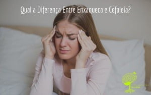 Qual a Diferença Entre Enxaqueca e Cefaleia?