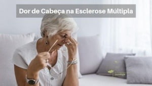 Dor de Cabeça na Esclerose Múltipla