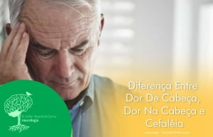 Diferença Entre Dor De Cabeça, Dor Na Cabeça e Cefaleia